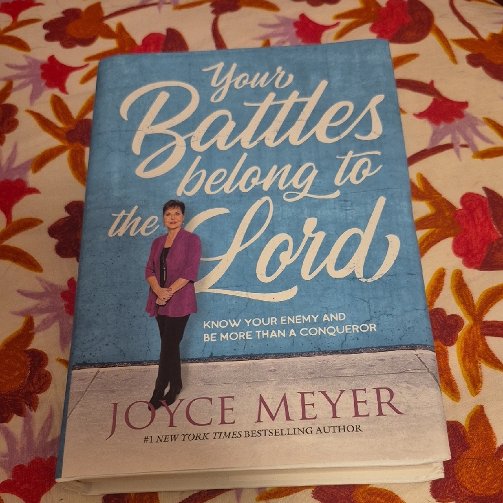 Joyce Myer -NEW Your Battles Belong to the Lord